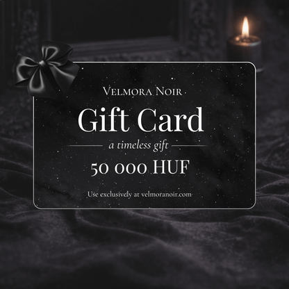 Velmora Noir Ajándék Utalvány 50 000 HUF – prémium alternatív ajándék | Velmora Noir Gift Card 50,000 HUF – premium alternative gift